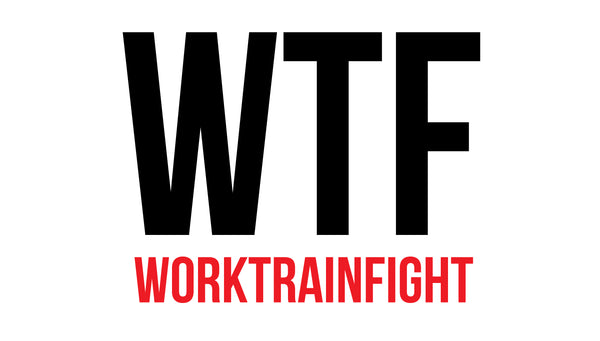 Work Train Fight